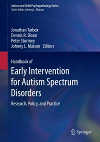 Imagen de portada: Handbook of Early Intervention for Autism Spectrum Disorders 9781493904006
