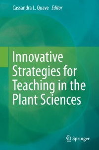 Cover image: Innovative Strategies for Teaching in the Plant Sciences 9781493904211