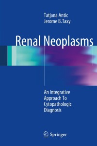 Cover image: Renal Neoplasms 9781493904303