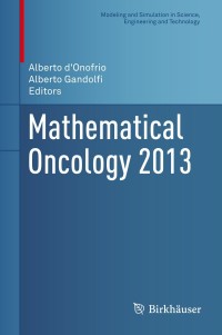 Cover image: Mathematical Oncology 2013 9781493904570