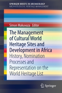 Imagen de portada: The Management Of Cultural World Heritage Sites and Development In Africa 9781493904815