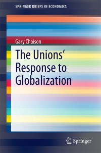 Immagine di copertina: The Unions’ Response to Globalization 9781493904877