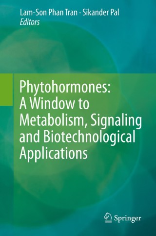 Cover image: Phytohormones: A Window to Metabolism, Signaling and Biotechnological Applications 9781493904907
