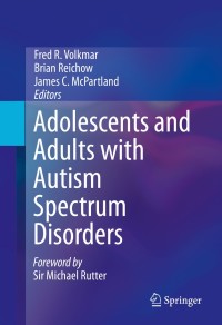 Cover image: Adolescents and Adults with Autism Spectrum Disorders 9781493905058