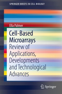 صورة الغلاف: Cell-Based Microarrays 9781493905935