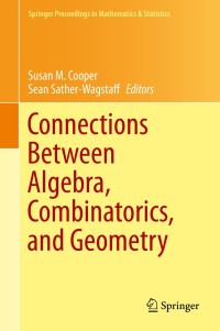 Imagen de portada: Connections Between Algebra, Combinatorics, and Geometry 9781493906253
