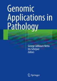 Imagen de portada: Genomic Applications in Pathology 9781493907267