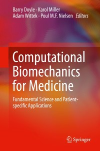 Cover image: Computational Biomechanics for Medicine 9781493907441
