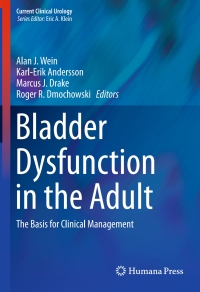 صورة الغلاف: Bladder Dysfunction in the Adult 9781493908523