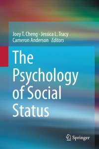 Cover image: The Psychology of Social Status 9781493908660