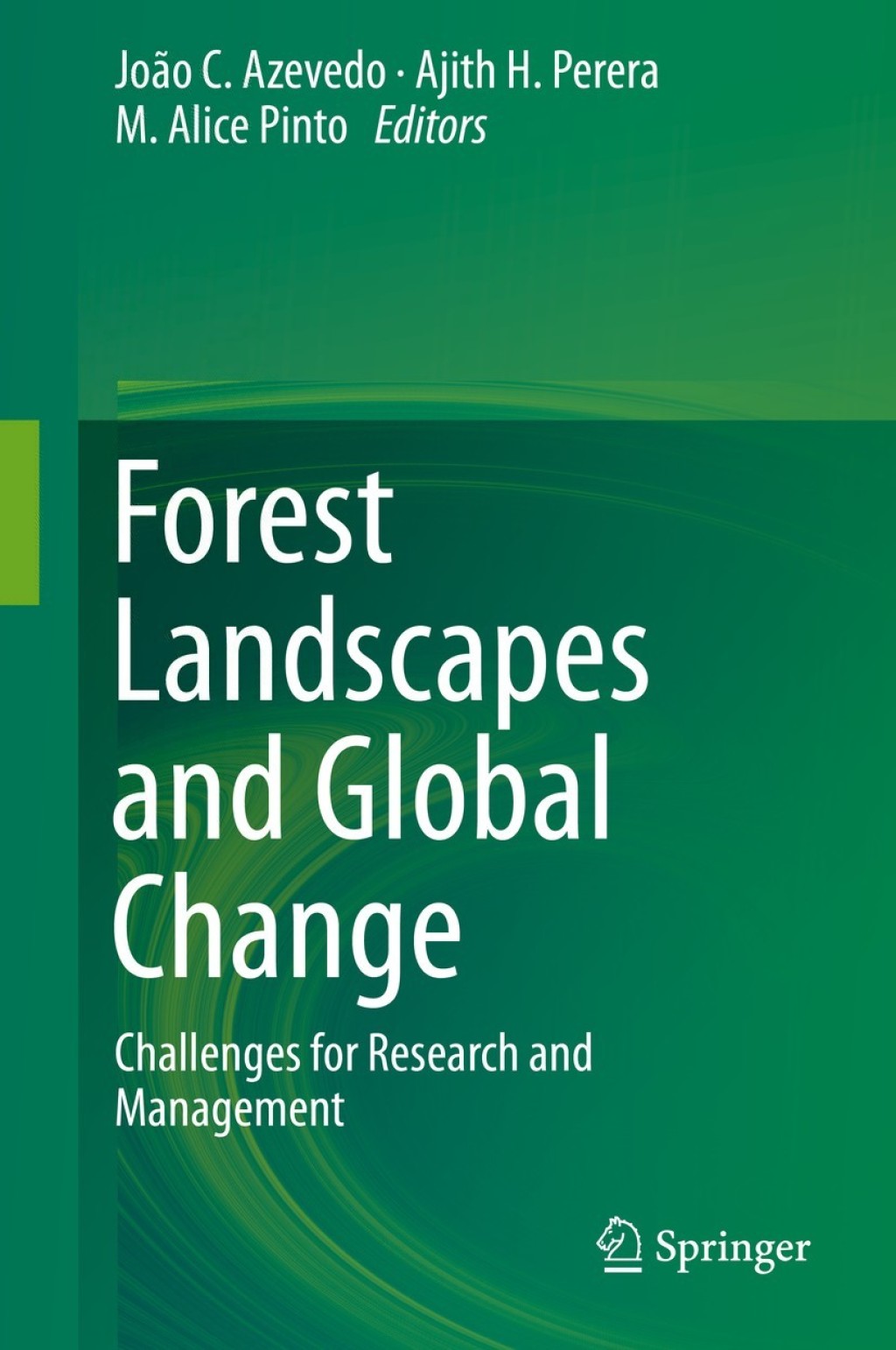Forest Landscapes and Global Change Challenges for Research and Management