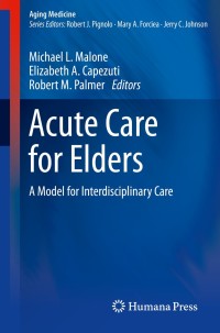 Cover image: Acute Care for Elders 9781493910243