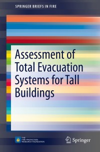 Cover image: Assessment of Total Evacuation Systems for Tall Buildings 9781493910731
