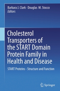 表紙画像: Cholesterol Transporters of the START Domain Protein Family in Health and Disease 9781493911110