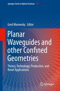 Cover image: Planar Waveguides and other Confined Geometries 9781493911783