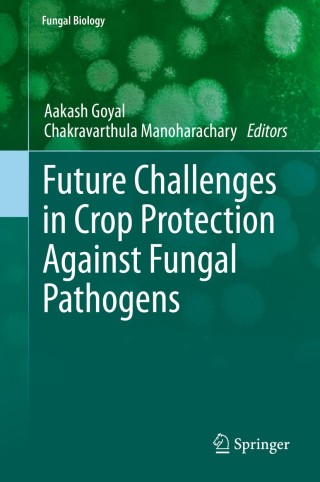 Cover image: Future Challenges in Crop Protection Against Fungal Pathogens 9781493911875