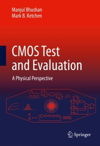 Cover image: CMOS Test and Evaluation 9781493913480