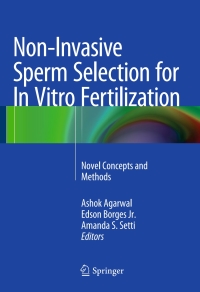 Omslagafbeelding: Non-Invasive Sperm Selection for In Vitro Fertilization 9781493914104