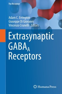 Cover image: Extrasynaptic GABAA Receptors 9781493914258