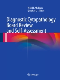 Cover image: Diagnostic Cytopathology Board Review and Self-Assessment 9781493914760