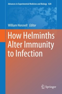 Omslagafbeelding: How Helminths Alter Immunity to Infection 9781493914883