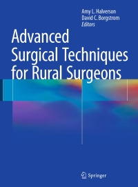 Imagen de portada: Advanced Surgical Techniques for Rural Surgeons 9781493914944
