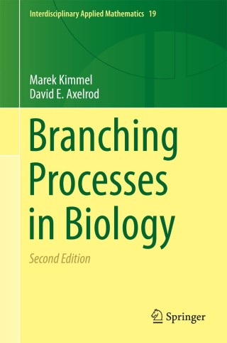 Cover image: Branching Processes in Biology 2nd edition 9781493915583