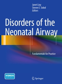 Cover image: Disorders of the Neonatal Airway 9781493916092