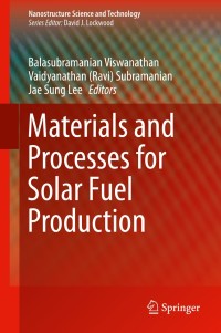 Cover image: Materials and Processes for Solar Fuel Production 9781493916276