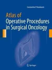 Cover image: Atlas of Operative Procedures in Surgical Oncology 9781493916337