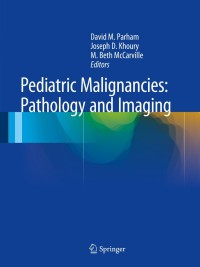 صورة الغلاف: Pediatric Malignancies: Pathology and Imaging 9781493917280