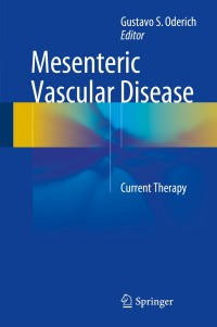 Cover image: Mesenteric Vascular Disease 9781493918461