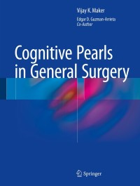 Imagen de portada: Cognitive Pearls in General Surgery 9781493918492