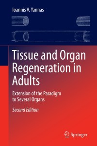 Cover image: Tissue and Organ Regeneration in Adults 2nd edition 9781493918645