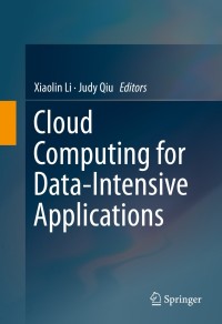 Cover image: Cloud Computing for Data-Intensive Applications 9781493919048