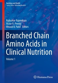 Cover image: Branched Chain Amino Acids in Clinical Nutrition 9781493919222