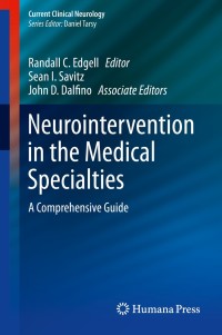 Cover image: Neurointervention in the Medical Specialties 9781493919413