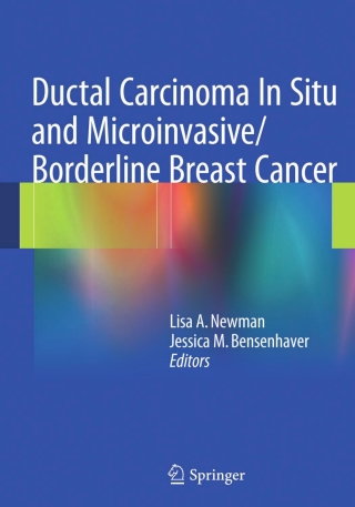 Imagen de portada: Ductal Carcinoma In Situ and Microinvasive/Borderline Breast Cancer 9781493920341