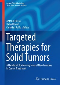 Cover image: Targeted Therapies for Solid Tumors 9781493920464