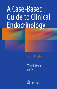 Imagen de portada: A Case-Based Guide to Clinical Endocrinology 2nd edition 9781493920587