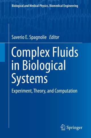 Cover image: Complex Fluids in Biological Systems 9781493920648