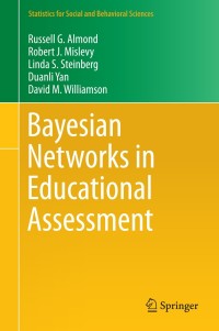 Cover image: Bayesian Networks in Educational Assessment 9781493921249