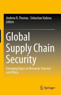 Omslagafbeelding: Global Supply Chain Security 9781493921775