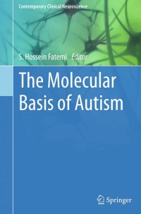Cover image: The Molecular Basis of Autism 9781493921898