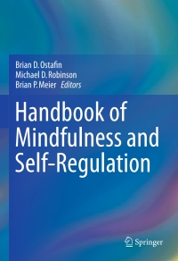 Immagine di copertina: Handbook of Mindfulness and Self-Regulation 9781493922628