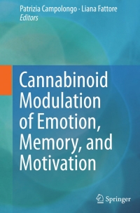 Omslagafbeelding: Cannabinoid Modulation of Emotion, Memory, and Motivation 9781493922932