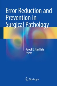 Omslagafbeelding: Error Reduction and Prevention in Surgical Pathology 9781493923380