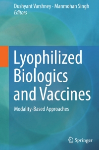 Cover image: Lyophilized Biologics and Vaccines 9781493923823
