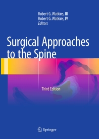 Cover image: Surgical Approaches to the Spine 3rd edition 9781493924646