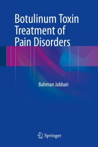 Cover image: Botulinum Toxin Treatment of Pain Disorders 9781493925001
